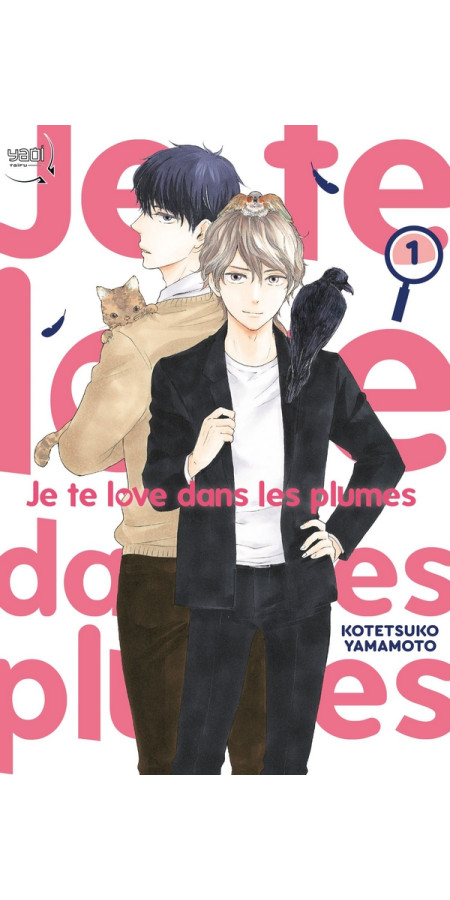 Je te love dans les plumes T01 (VF)