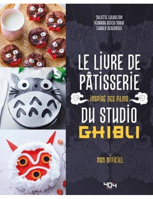 LE LIVRE DE PATISSERIE INSPIRE DES FILMS DU STUDIO GHIBLI