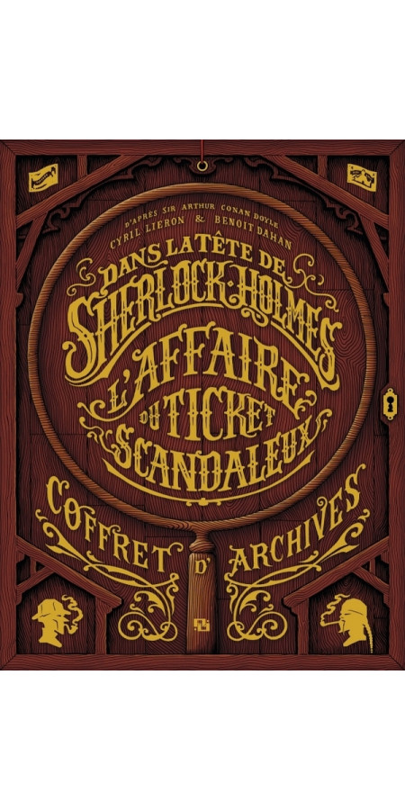 DANS LA TETE DE SHERLOCK HOLMES TOME 1 : L'AFFAIRE DU TICKET SCANDALEUX (VF)