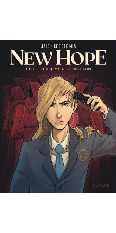 NEW HOPE - TOME 1 - CELLE QUI VOULAIT INFILTRER EPSILON (VF)