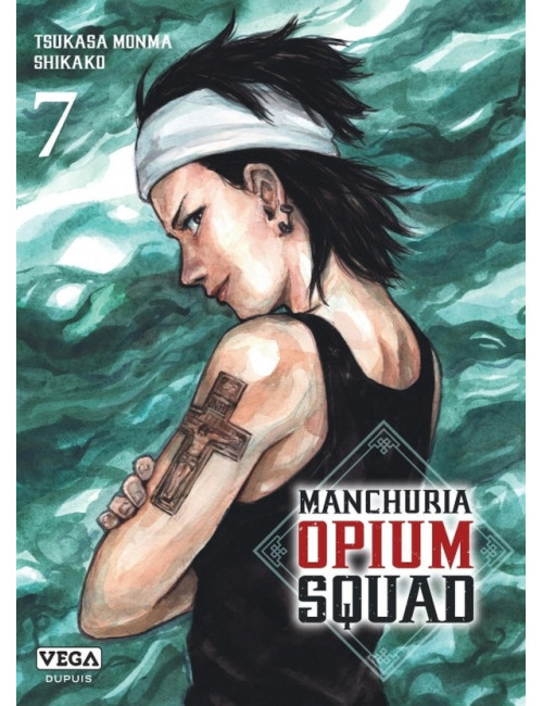 Manchuria Opium Squad Tome 7 (VF)