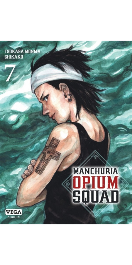 Manchuria Opium Squad Tome 7 (VF)