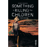 Something is Killing the Children Tome 5 (VF)