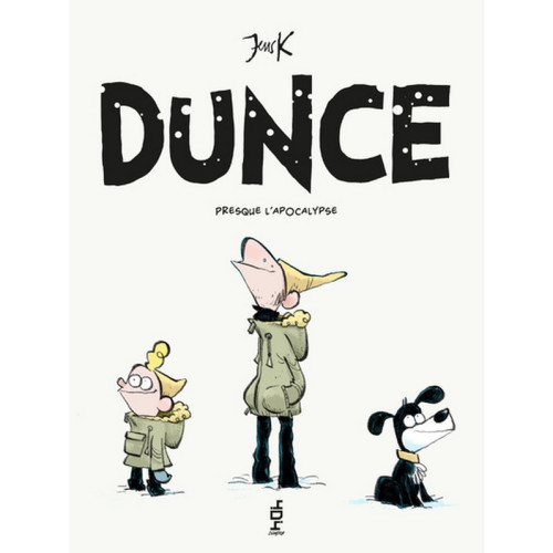 Dunce : Presque l'Apocalypse - Tome 2 (VF)