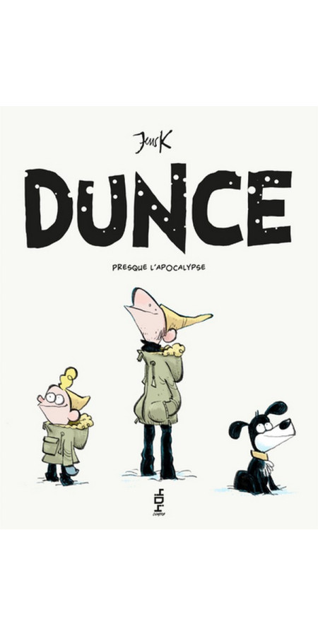 Dunce : Presque l'Apocalypse - Tome 2 (VF)