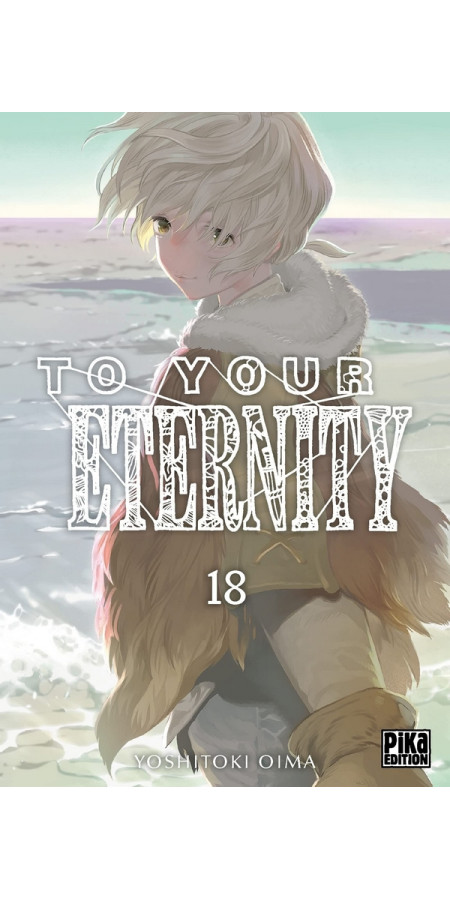 To Your Eternity Tome 18 (VF)