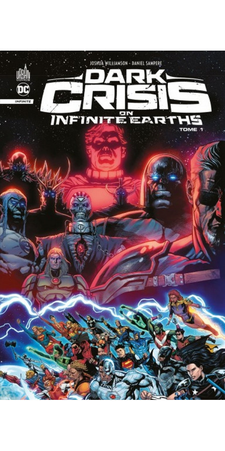 DARK CRISIS ON INFINITE EARTHS - TOME 1 (VF)