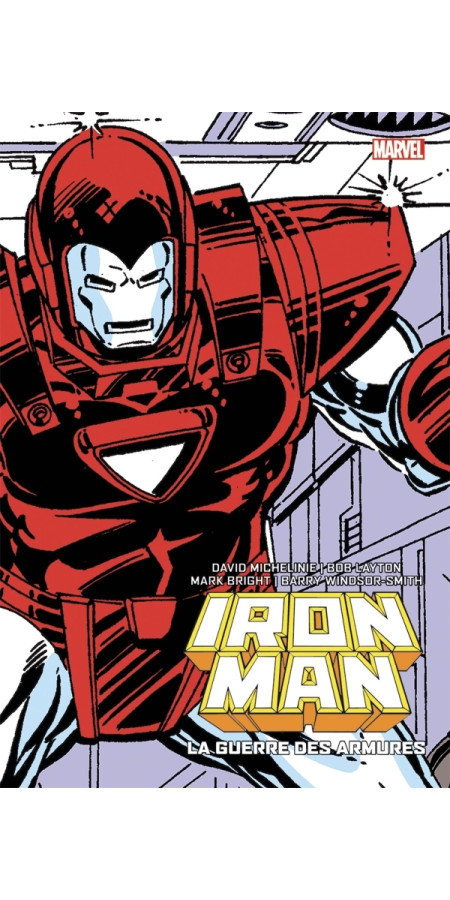 Iron Man : La Guerre des Armures - Epic Collection (VF)