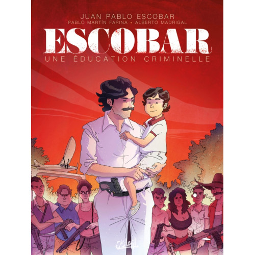 Escobar - Une éducation criminelle (VF)