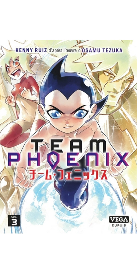 Team Phoenix - Tome 2 Édition Deluxe (VF)