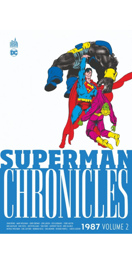 Superman Chronicles – 1987 Tome 1 (VF)