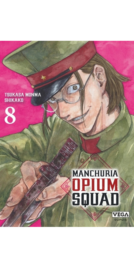 Manchuria Opium Squad Tome 7 (VF)