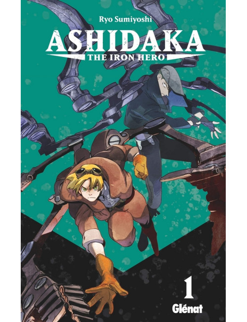 Ashidaka - The Iron Hero T01 (VF)