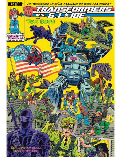 Transformers vs. G.I. Joe par Tom Scioli T01 (VF)