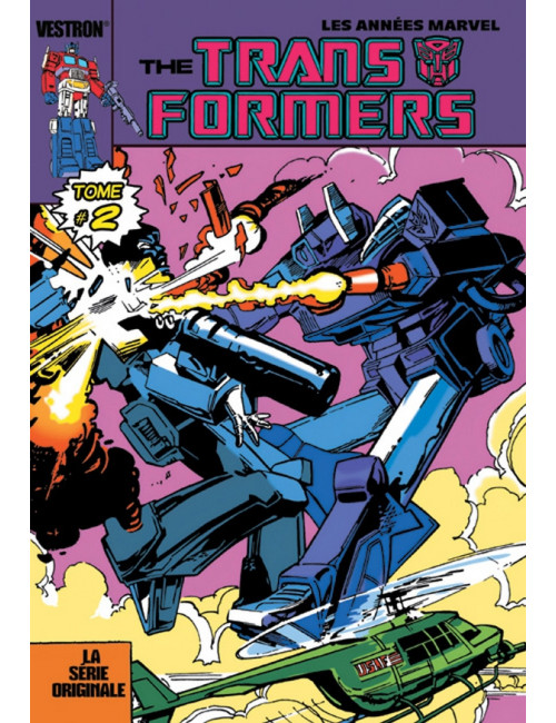 The TRANSFORMERS, la Série Originale T02 (VF)