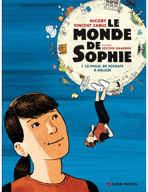 Le Monde de Sophie - La Philo de Socrate à Galilée - tome 1 (VF) occasion