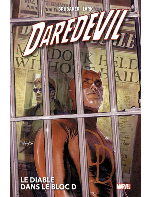 Daredevil (Ed BRUBAKER) Tome 1 : Le diable dans le bloc D (VF)