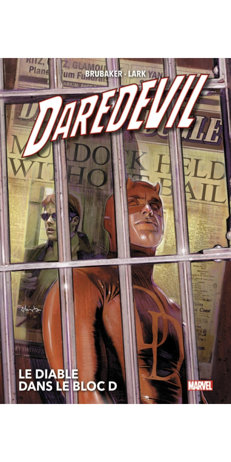 Daredevil (Ed BRUBAKER) Tome 1 : Le diable dans le bloc D (VF)