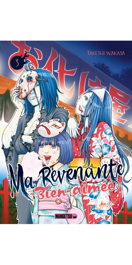 Ma revenante bien-aimée T02 (VF)