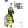 Du mouvement de la Terre T03 (VF)