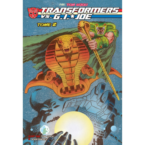 Transformers vs. G.I. Joe par Tom Scioli T01 (VF)