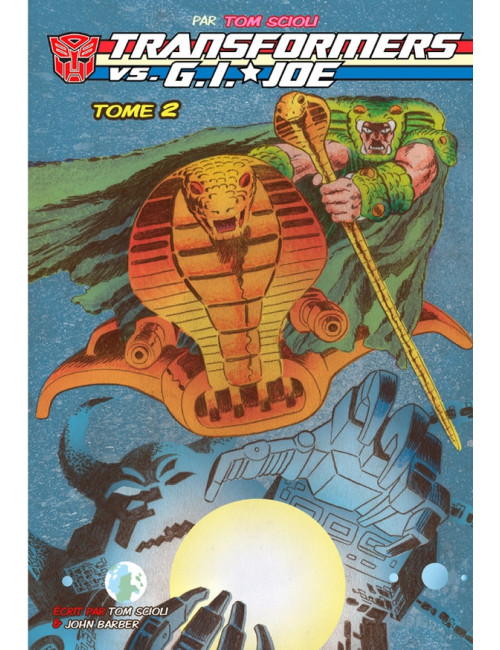 Transformers vs. G.I. Joe par Tom Scioli T01 (VF)