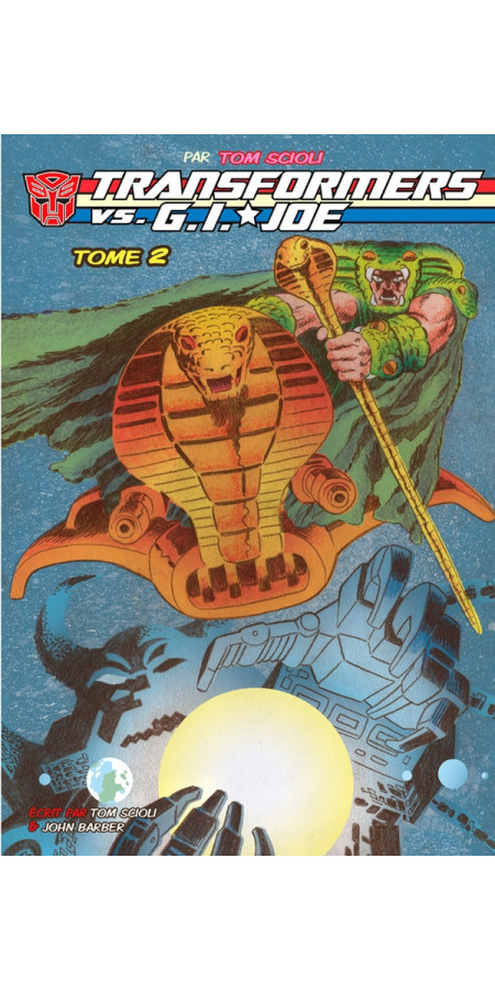 Transformers vs. G.I. Joe par Tom Scioli T01 (VF)