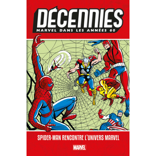 LES DÉCENNIES MARVEL : LES ANNÉES 60 SPIDER-MAN (VF)