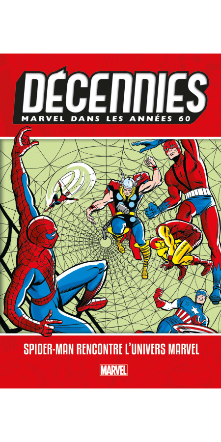 LES DÉCENNIES MARVEL : LES ANNÉES 60 SPIDER-MAN (VF)