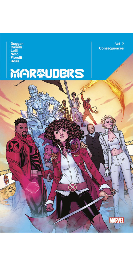 MARAUDERS par Gerry Duggan TOME 2 DELUXE (VF)