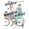 LE VENDEUR DU MAGASIN DE VELOS Tome 1 (VF)