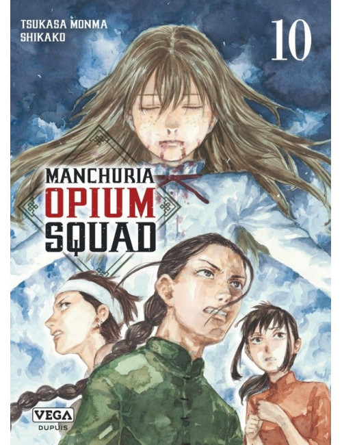 Manchuria Opium Squad Tome 10 (VF)