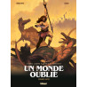 Un monde oublié - Tome 01 (VF)