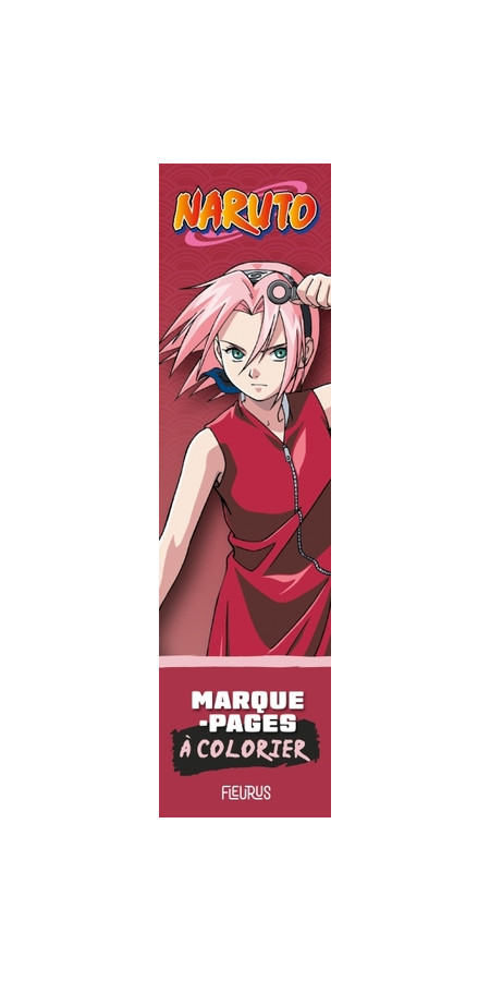 MARQUE-PAGES A COLORIER NARUTO - EDITION SAKURA (VF)