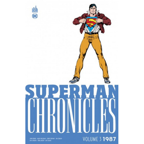 SUPERMAN CHRONICLES - T03 - SUPERMAN CHRONICLES 1987 VOLUME 3 (VF)