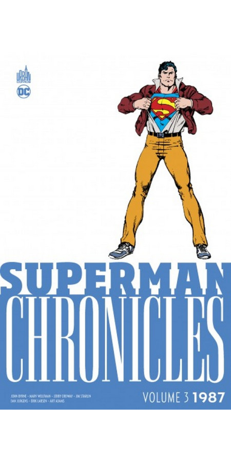 SUPERMAN CHRONICLES - T03 - SUPERMAN CHRONICLES 1987 VOLUME 3 (VF)