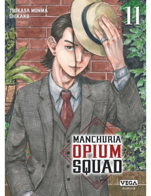 Manchuria Opium Squad Tome 11 (VF)