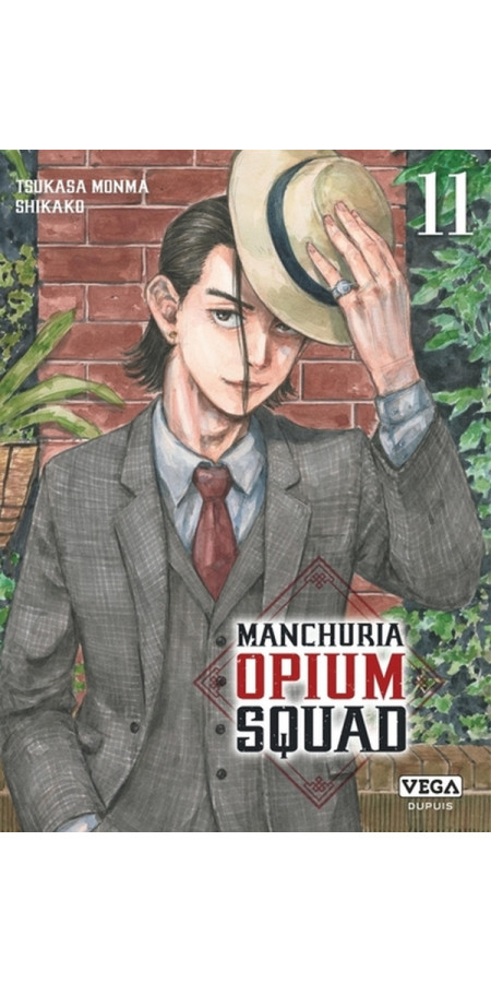 Manchuria Opium Squad Tome 11 (VF)