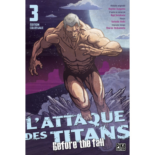 L'Attaque des Titans - Before the Fall Edition Colossale T03 (VF)