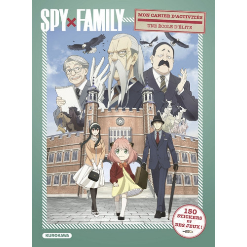 MON CAHIER D'ACTIVITES SPY X FAMILY - UNE ECOLE D'ELITE (VF)