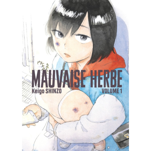 Mauvaise herbe vol.1 (VF)