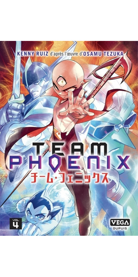 Team Phoenix - Tome 4 Édition Deluxe (VF)