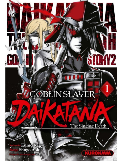 GOBLIN SLAYER DAIKATANA - TOME 1 (VF)