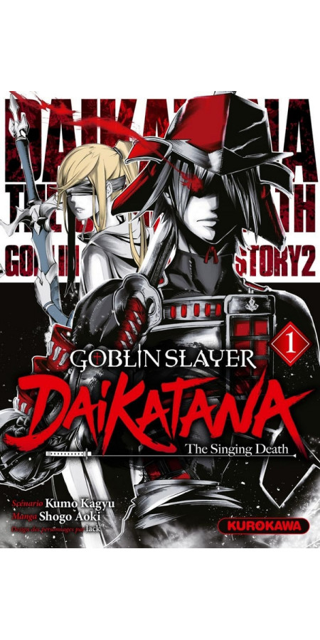 GOBLIN SLAYER DAIKATANA - TOME 1 (VF)