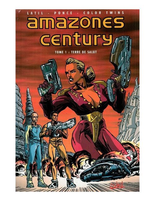 AMAZONES century TOME 1 : TERRE DE SALUT (VF) occasion