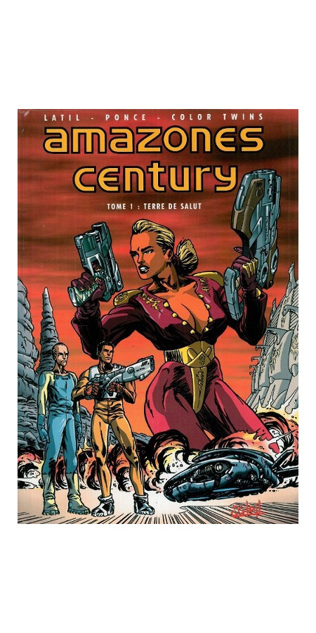 AMAZONES century TOME 1 : TERRE DE SALUT (VF) occasion