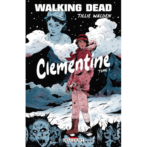 Walking Dead - Clementine T01 (VF)