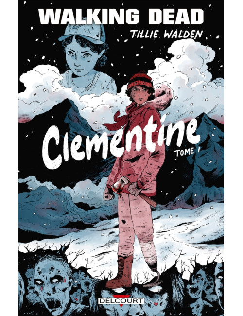 Walking Dead - Clementine T01 (VF)