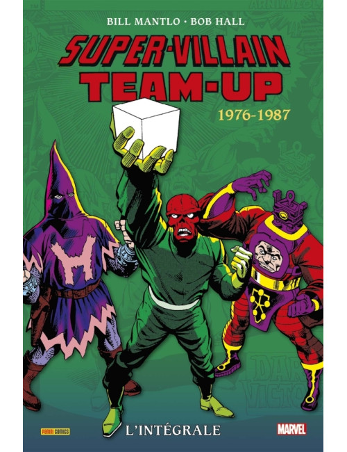 Super-Villains Team-Up : L'intégrale 1975-1976 (T01) (VF)