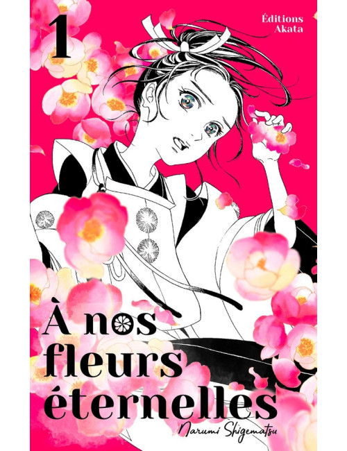 A nos fleurs éternelles Vol.1 (VF)